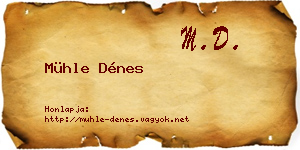 Mühle Dénes névjegykártya